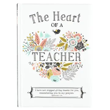Gift Book Heart of A Teacher Padded Hardcover