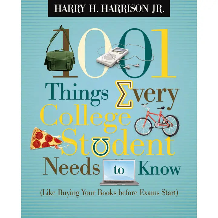 1001 Things Every College Student Needs To Know