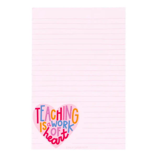 Teaching Is A Work of Heart Notepad