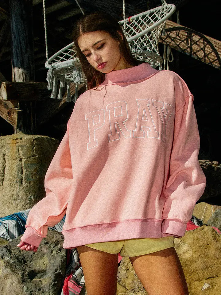 Bucketlist- PRAY | Pink Embroidered Mock Neck Sweatshirt