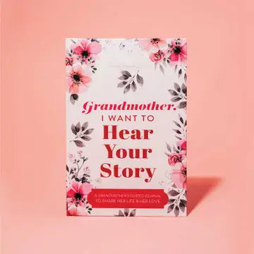 Grandmother, I Want To Hear Your Story